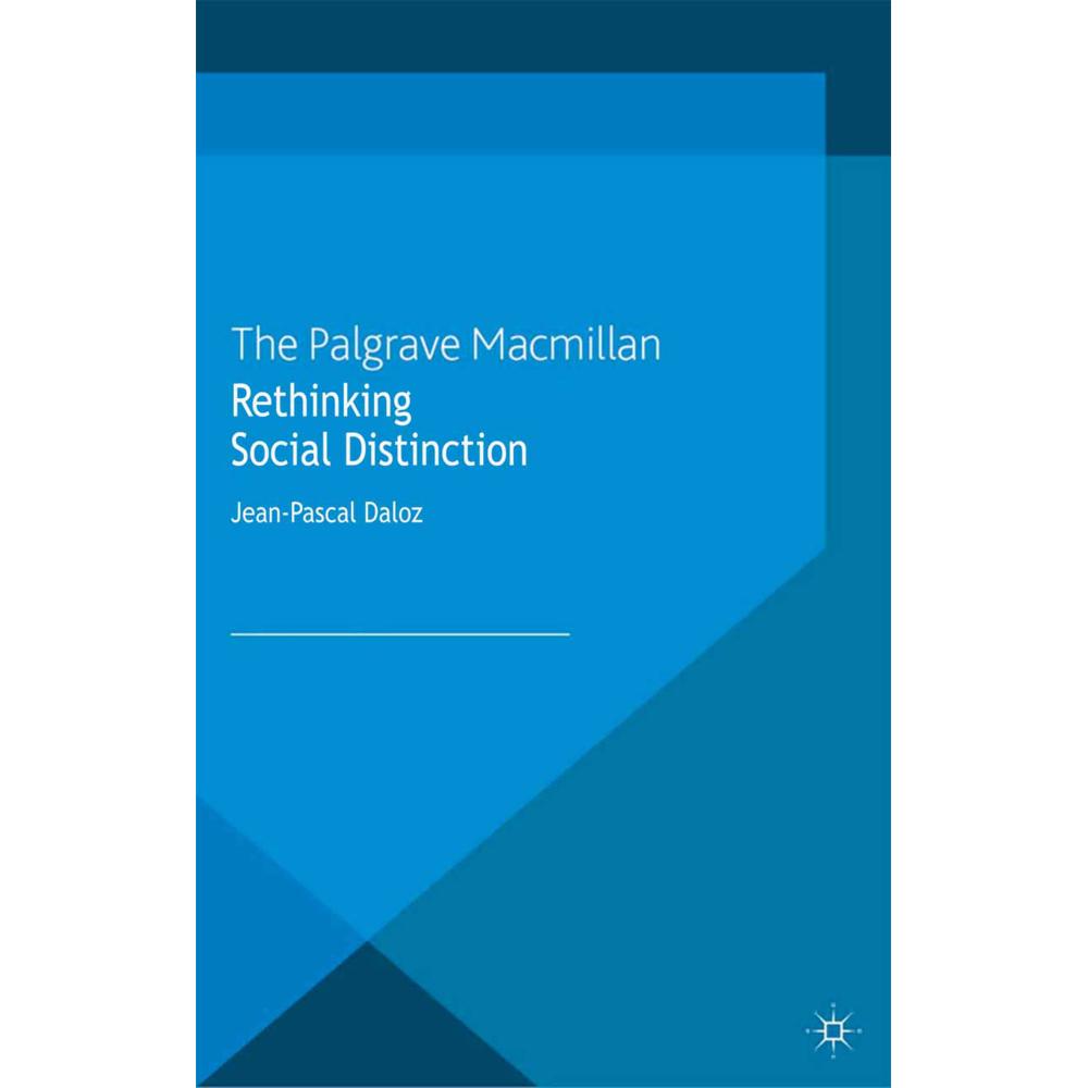 Rethinking Social Distinction, Fachbücher von J. Daloz
