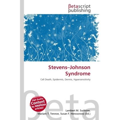 Stevens Johnson Syndrome, Fachbücher von Lambert M. Surhone, Miriam T. Timpledon, Susan F. Marseken