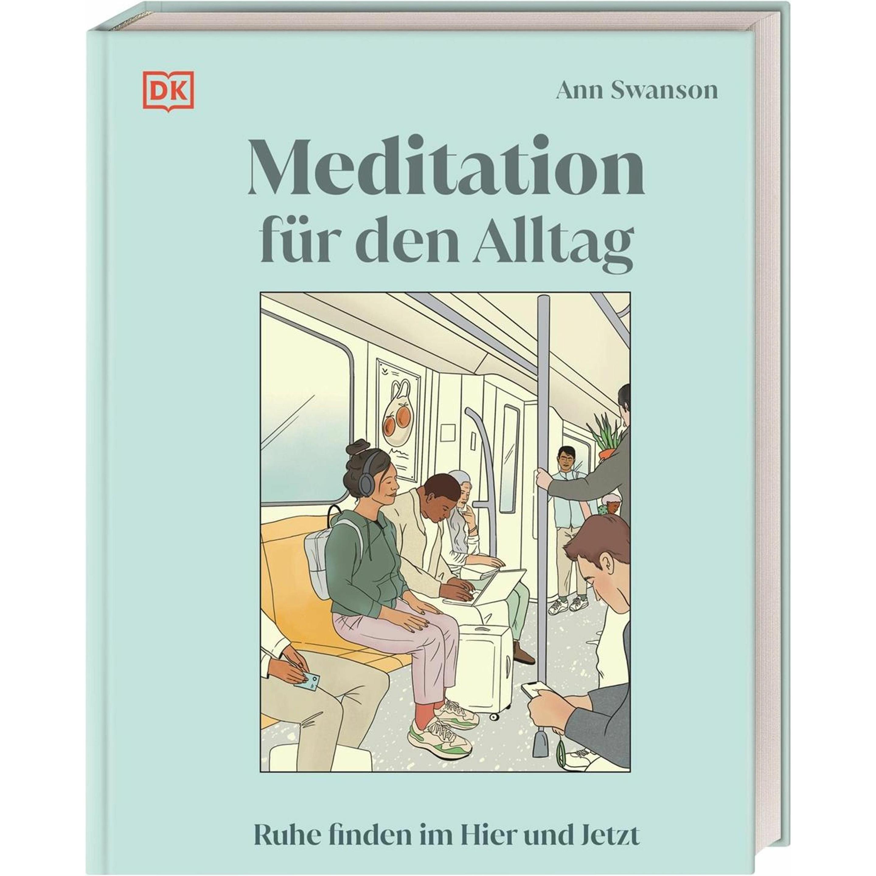 Meditation für den Alltag, Ratgeber von Ann Swanson