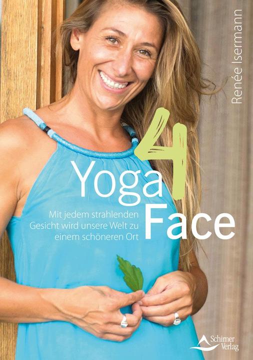 Produktbild Yoga4Face (Deutsch, Renée Isermann, 2018)