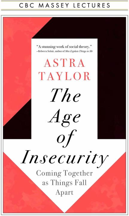 Immagine prodotto L'era dell'insicurezza (Inglese, Astra Taylor, 2023)