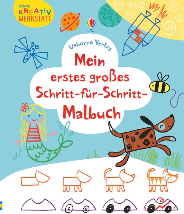 Produktbild Kleine Kreativ-Werkstatt - Mein erstes grosses Schritt-für-Schritt-Malbuc