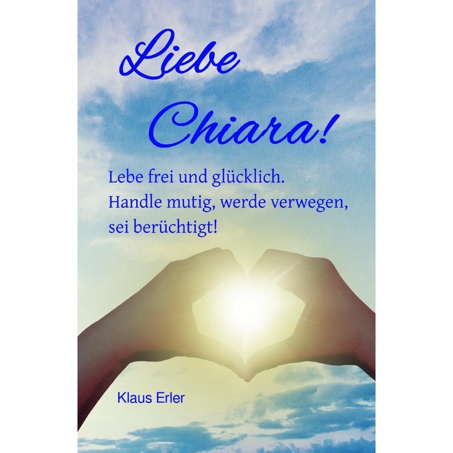 Erler:Liebe Chiara!, Ratgeber von Klaus Erler