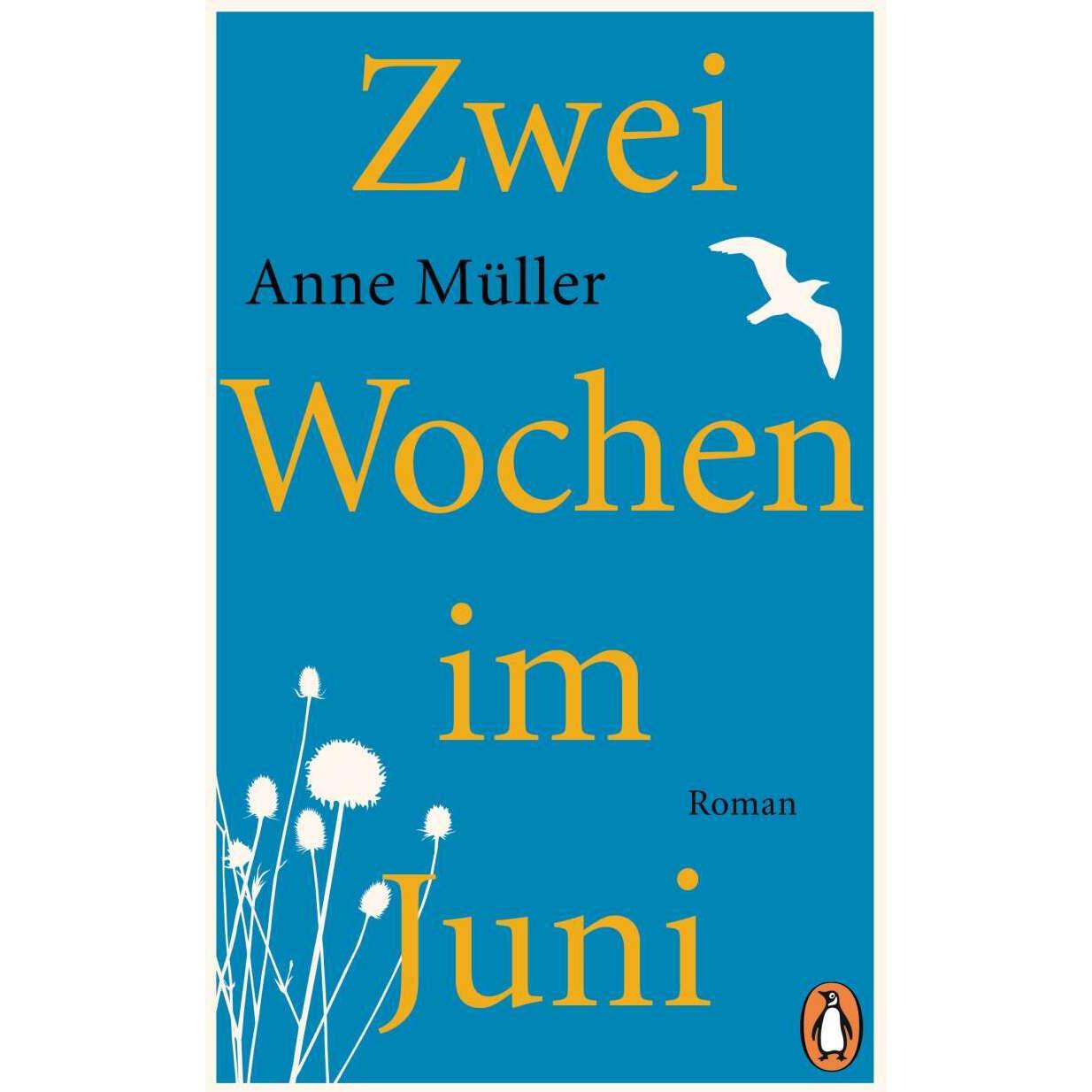 Zwei Wochen im Juni, Belletristik von Anne Müller