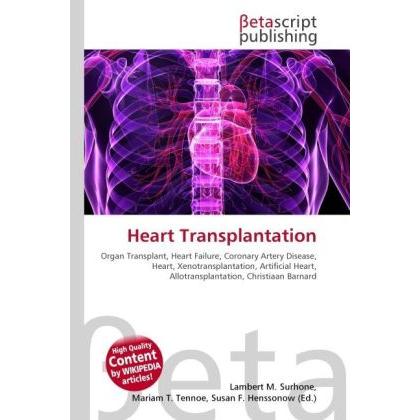Heart Transplantation, Fachbücher von Susan F. Marseken, Miriam T. Timpledon, Lambert M. Surhone