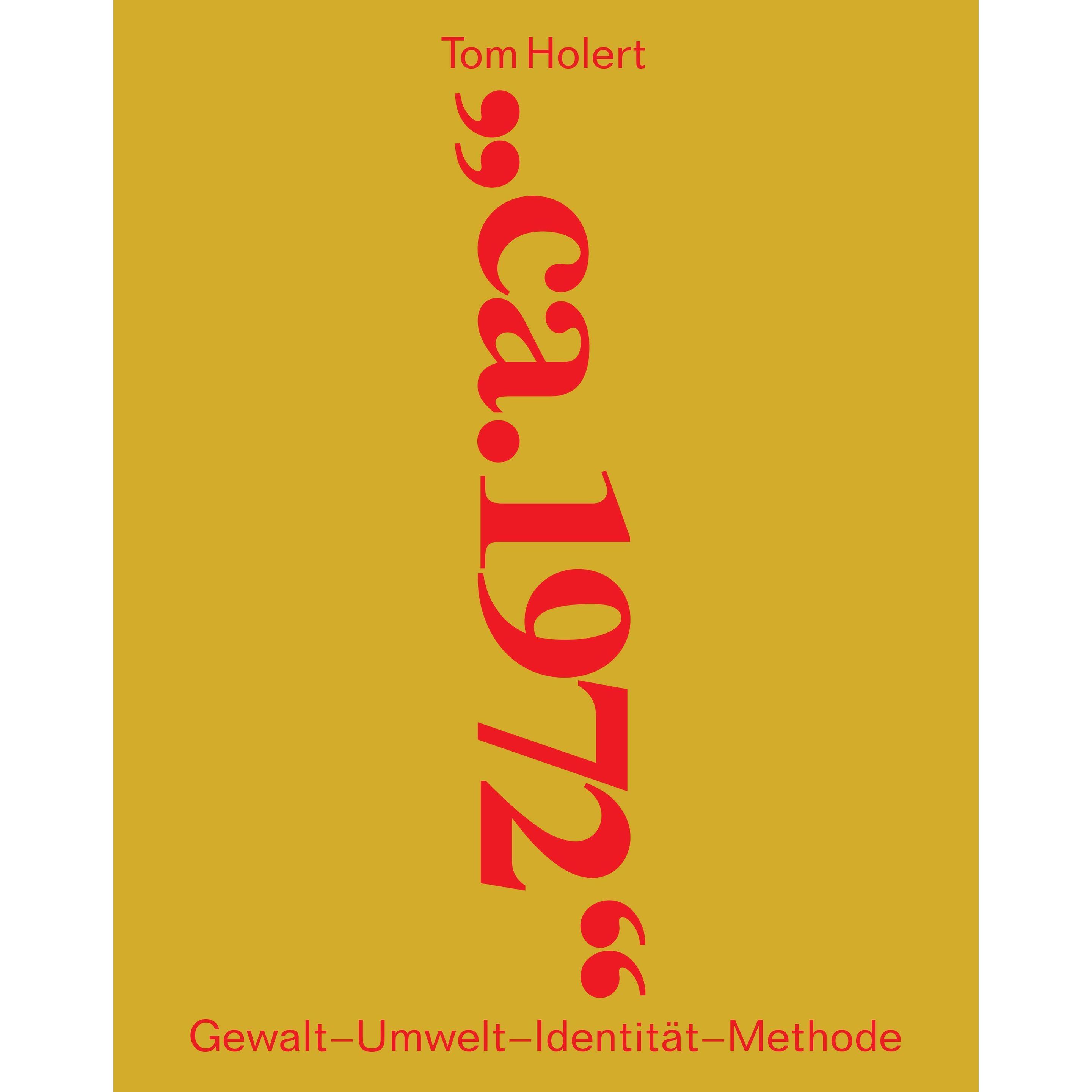 Thumbnail - ca. 1972, Sachbücher von Tom Holert