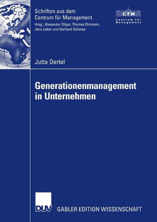 Produktbild Generationenmanagement in Unternehmen (Deutsch, Jutta Oertel, Prof. Dr. Gerhard Schewe, 2007)
