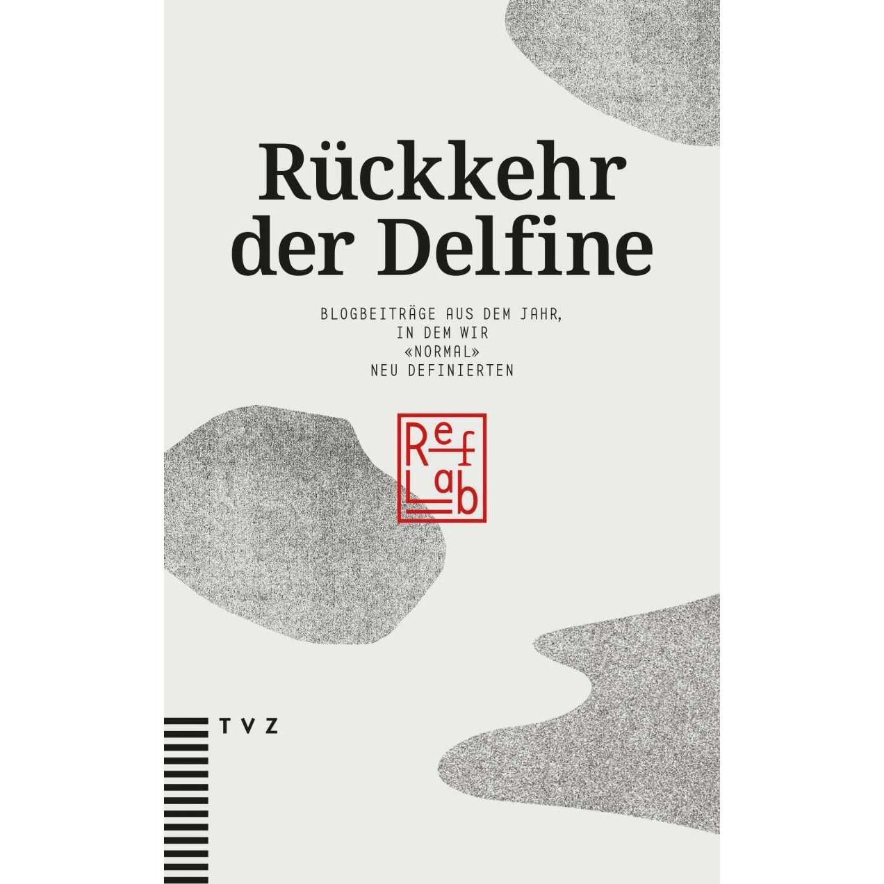 Rückkehr der Delfine, Fachbücher von Stephan Jütte, Johanna Di Blasi, Luca Zacchei, Manuel Schmid