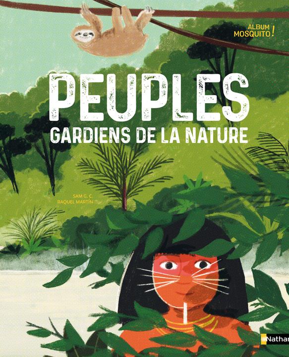 Immagine prodotto Peuples gardiens de la nature (Francese, Garcia Cazorla Samuel, Raquel, Martin Peinado, 2024)