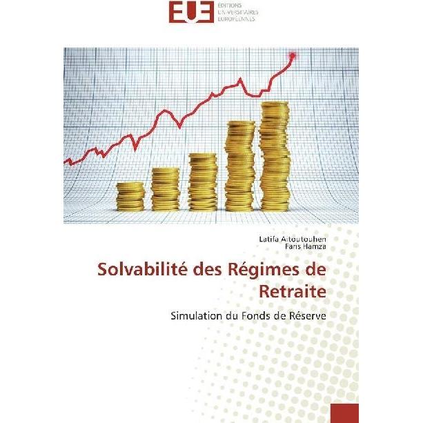 Solvabilité des Régimes de Retraite, Fachbücher von Faris Hamza, Latifa Aitoutouhen