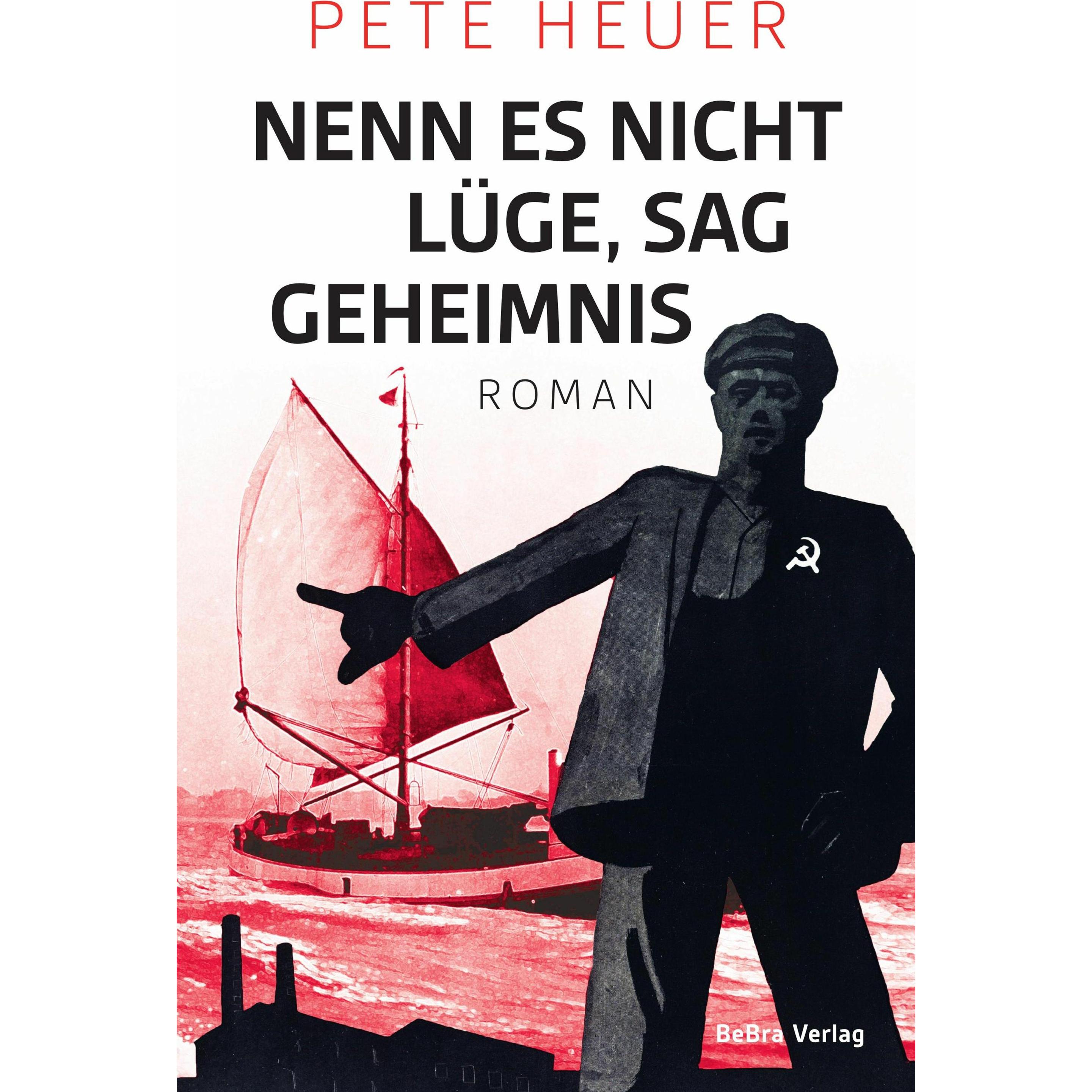 Nenn es nicht Lüge, sag Geheimnis, Belletristik von Pete Heuer