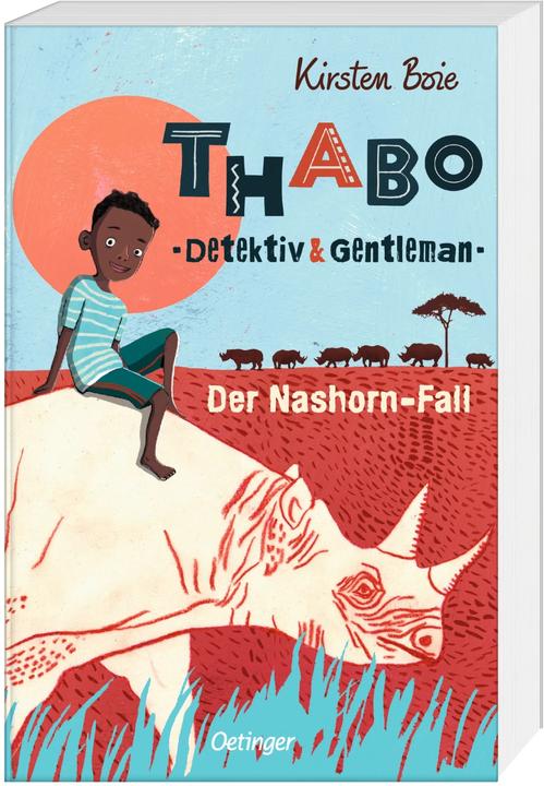 Produktbild Thabo. Detektiv & Gentleman 1. Der Nashorn-Fall (Kirsten Boie, Maja Bohn, Deutsch)