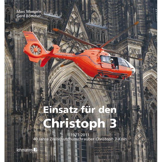 Einsatz für den Christoph 3, Fachbücher von Marc Maegele, Gerd Böttcher