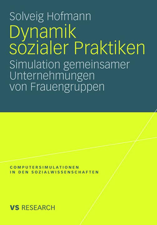 Actual product image Dynamik sozialer Praktiken (German, Solveig Hofmann, 2008)