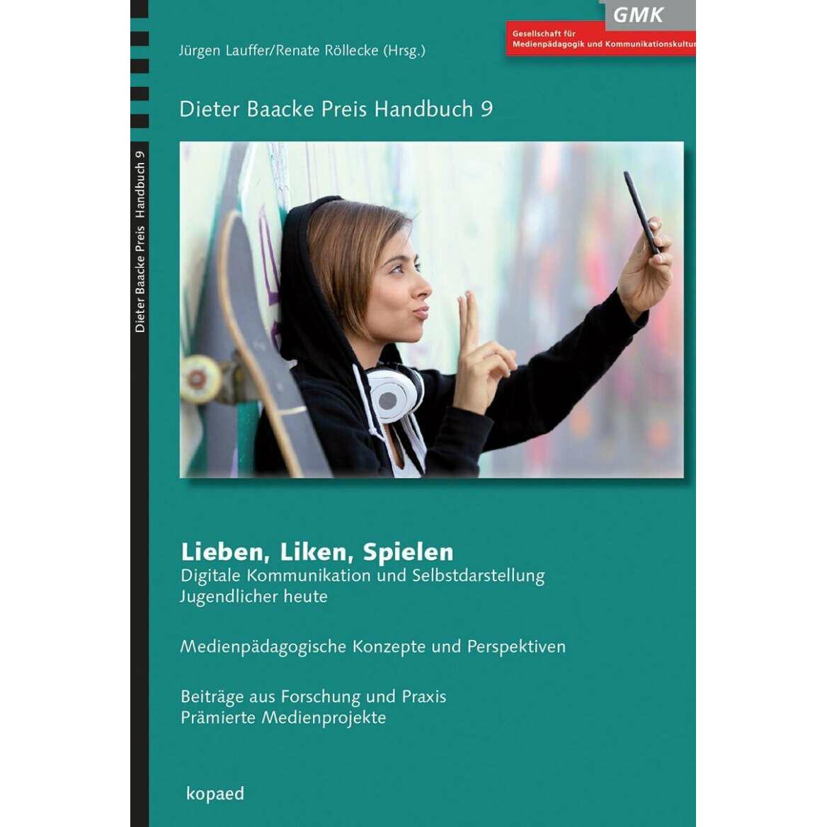 Lieben, Liken, Spielen, Fachbücher von Jürgen Lauffer, Renate Röllecke