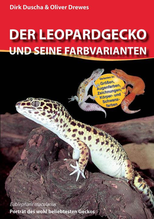 Produktbild Der Leopardgecko und seine Farbvarianten (Deutsch, Oliver Drewes, 2015)
