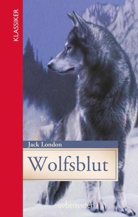 Produktbild Wolfsblut (Deutsch, Jack London, 2016)