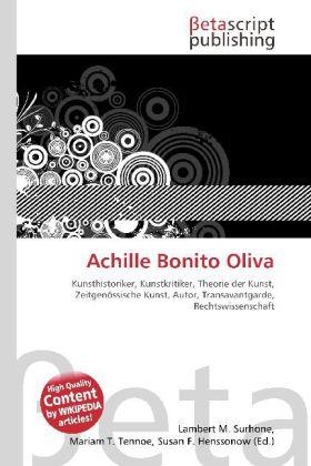 Produktbild Achille Bonito Oliva (Deutsch, Lambert M. Surhone, Miriam T. Timpledon, Susan F. Marseken, 2010)