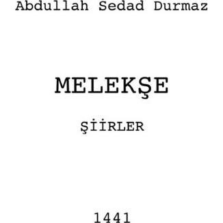 Melekse, Belletristik von Abdullah Sedad Durmaz