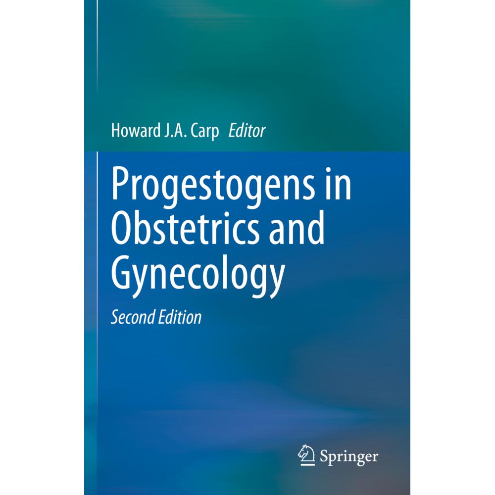 Progestogens in Obstetrics and Gynecology, Fachbücher