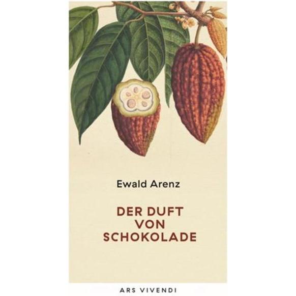 Der Duft von Schokolade (Sonderausgabe), Belletristik von Ewald Arenz