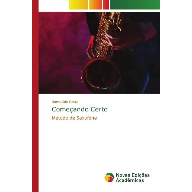Começando Certo, Fachbücher von Romualdo Costa