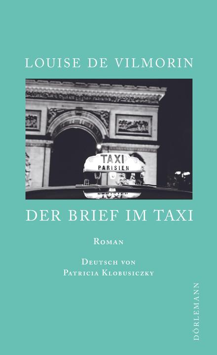 Produktbild Der Brief im Taxi (Deutsch, Louise de Vilmorin, 2016)