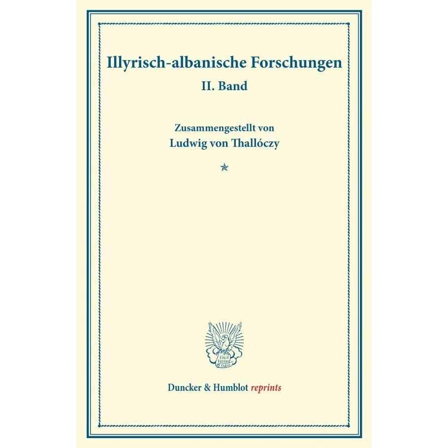 Illyrisch-albanische Forschungen., Fachbücher von Ludwig von Thallóczy