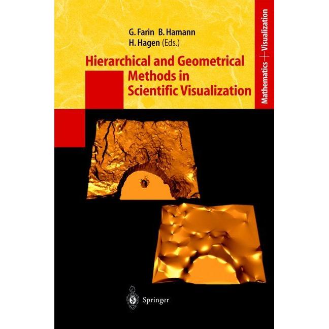 Hierarchical and Geometrical Methods in Scientific Visualization, Fachbücher von Hans Hagen, Gerald Farin, Bernd Hamann