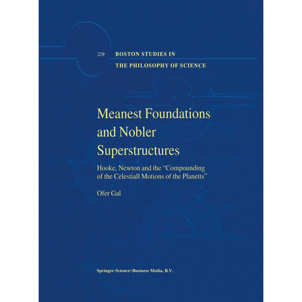 Meanest Foundations and Nobler Superstructures, Fachbücher von Ofer Gal