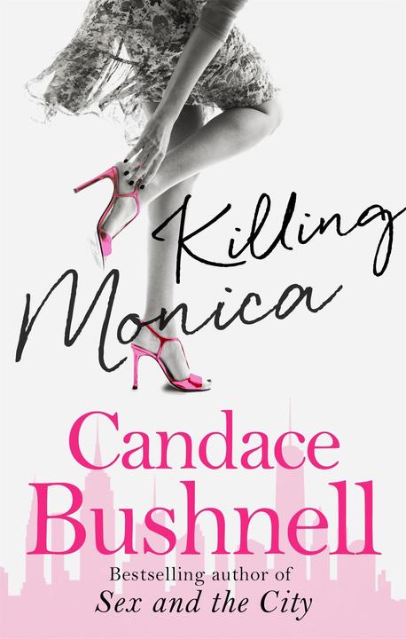 Produktbild Killing Monica (Englisch, Candace Bushnell, 2016)