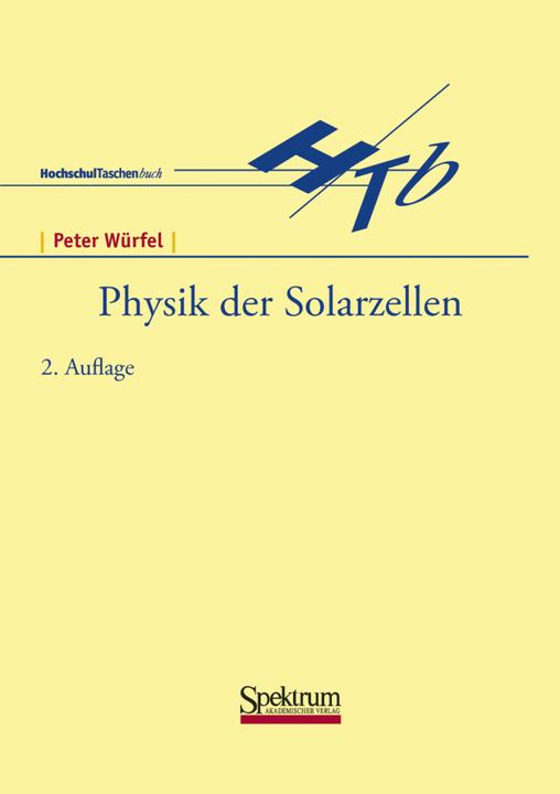 Produktbild Physik der Solarzellen (Deutsch, Peter Würfel, 2000)