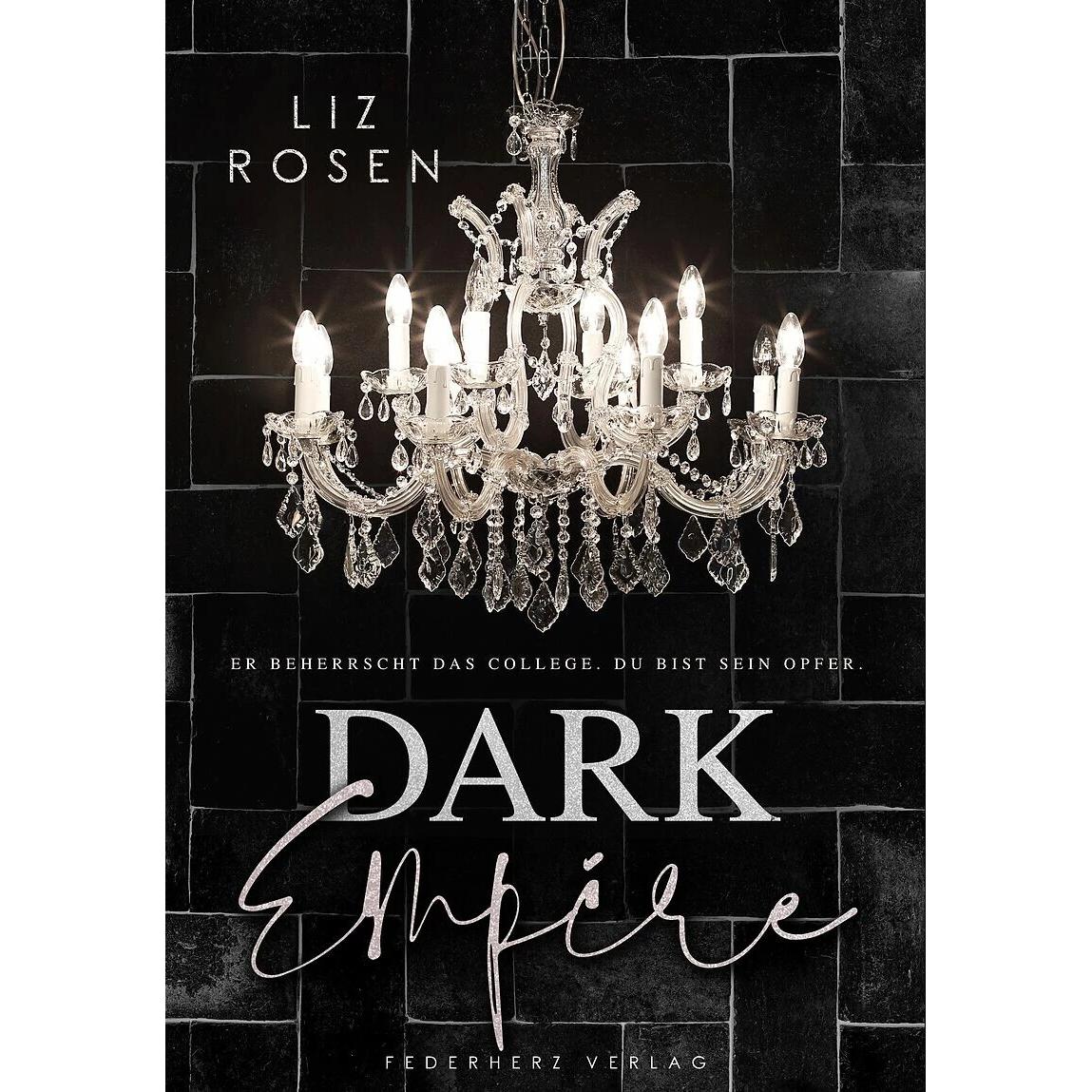 Thumbnail - Dark Empire, Belletristik von Liz Rosen
