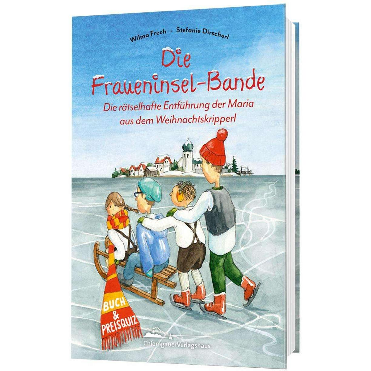 Die Fraueninsel-Bande Teil 2, Kinderbücher von Wilma Frech, Stefanie Dirscherl
