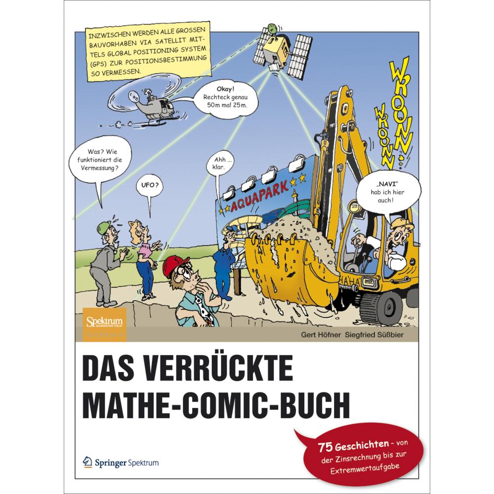 Das verrückte Mathe-Comic-Buch, Schulbücher von Gert Höfner, Siegfried Süssbier