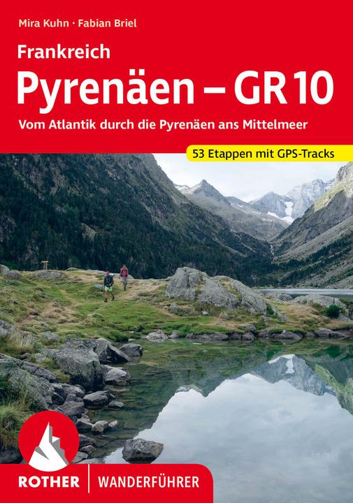 Image du produit Frankreich Pyrenäen – GR 10 (Allemand, Fabian Briel, Mira Kuhn, 2023)