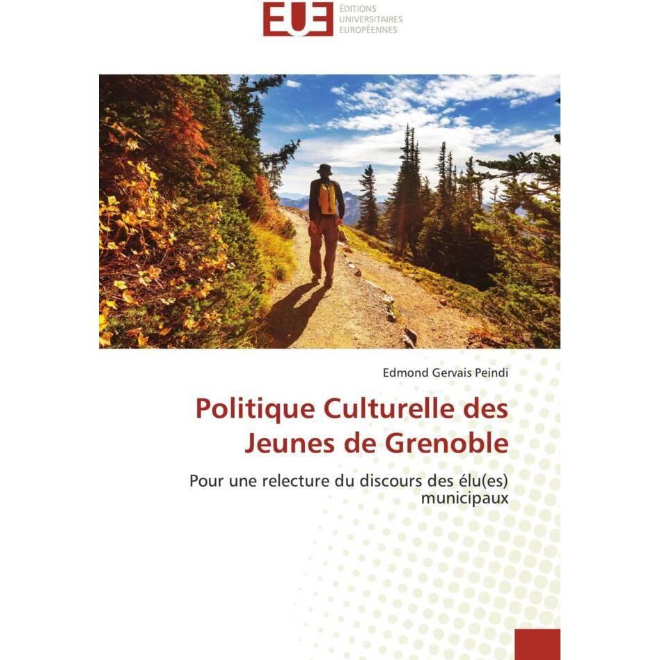 Politique Culturelle des Jeunes de Grenoble, Fachbücher von Edmond Gervais Peindi
