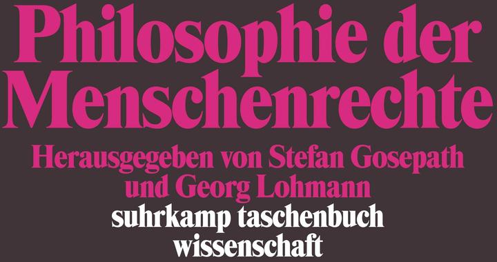 Produktbild Philosophie der Menschenrechte (Deutsch, Georg/Gosepath, Lohmann, 1998)