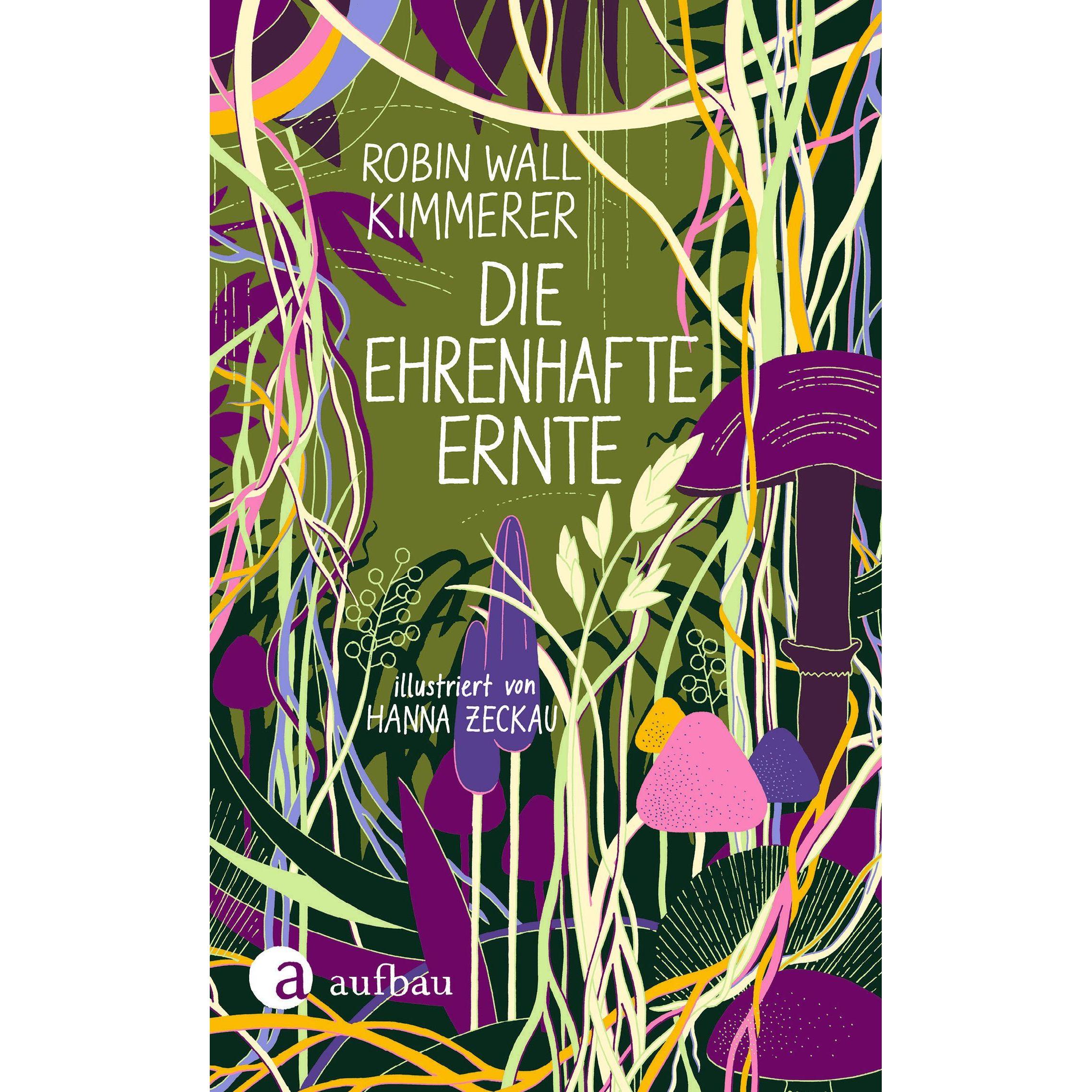 Die ehrenhafte Ernte, Fachbücher von Elsbeth Ranke, Robin Wall Kimmerer, Hanna Zeckau, Mithu Sanyal