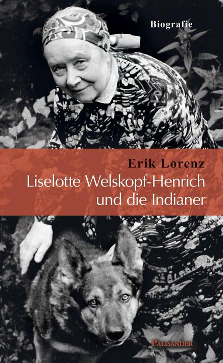 Immagine prodotto Liselotte Welskopf-Henrich und die Indianer (Tedesco, Erik Lorenz, 2021)