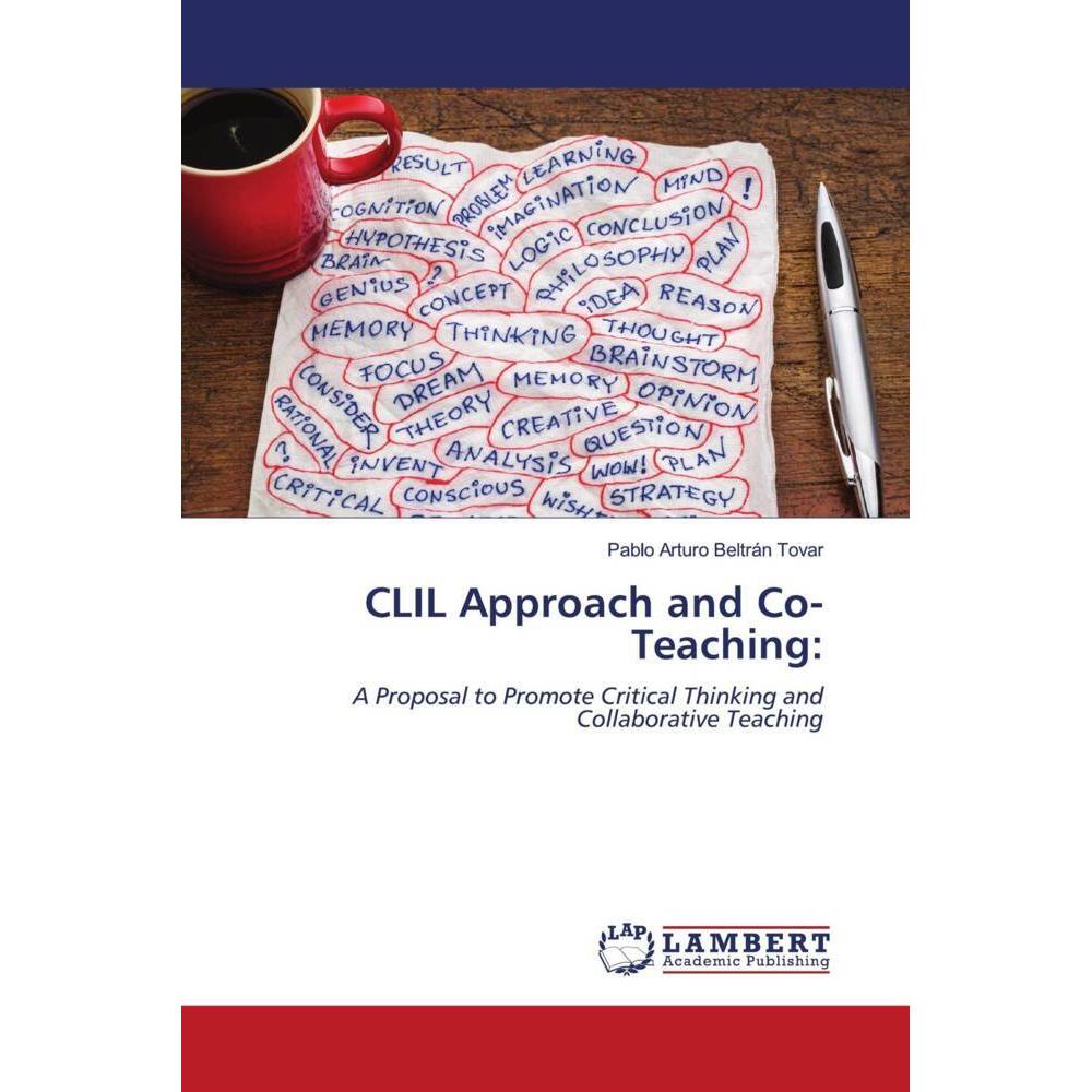 CLIL Approach and Co-Teaching:, Fachbücher von Pablo Arturo Beltrán Tovar