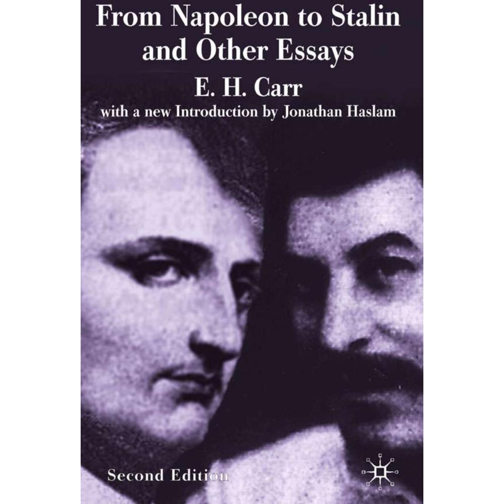From Napoleon to Stalin and Other Essays, Fachbücher von E. Carr, J. Haslam
