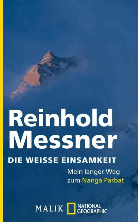 Produktbild Die weisse Einsamkeit (Deutsch, Reinhold Messner, 2018)