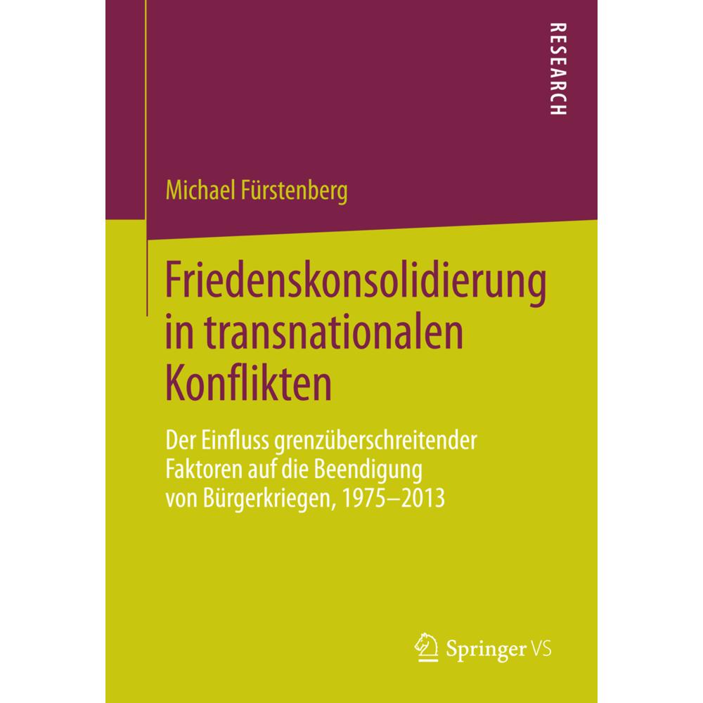 Friedenskonsolidierung in transnationalen Konflikten, Fachbücher von Michael Fürstenberg