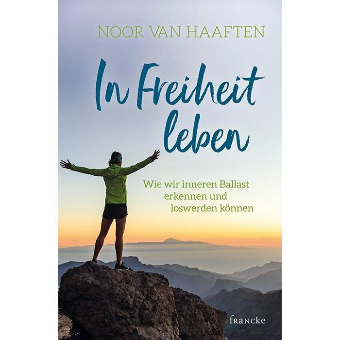 In Freiheit leben, Ratgeber von Noor Van Haaften
