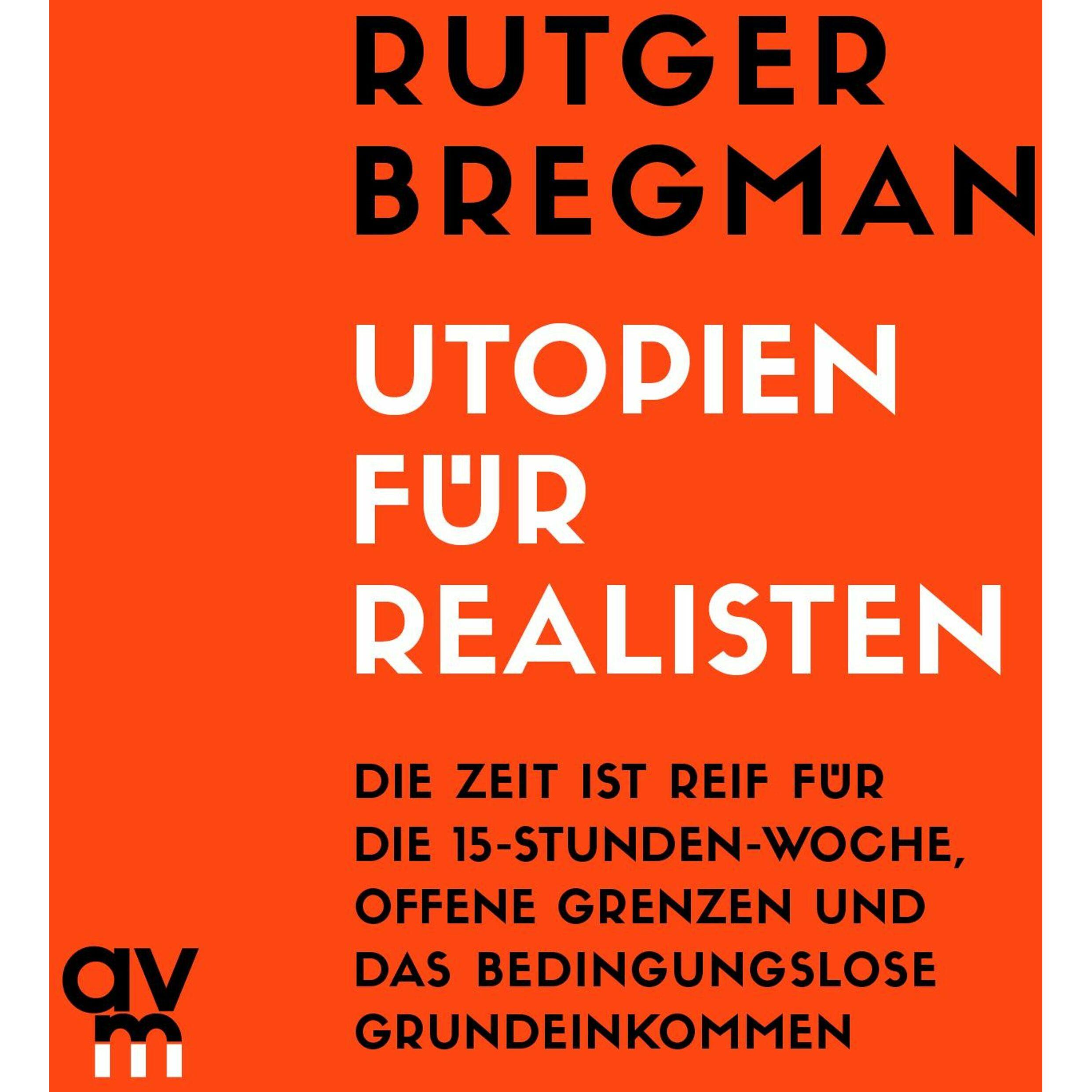 Utopien für Realisten, Hörbücher von Rutger Bregman