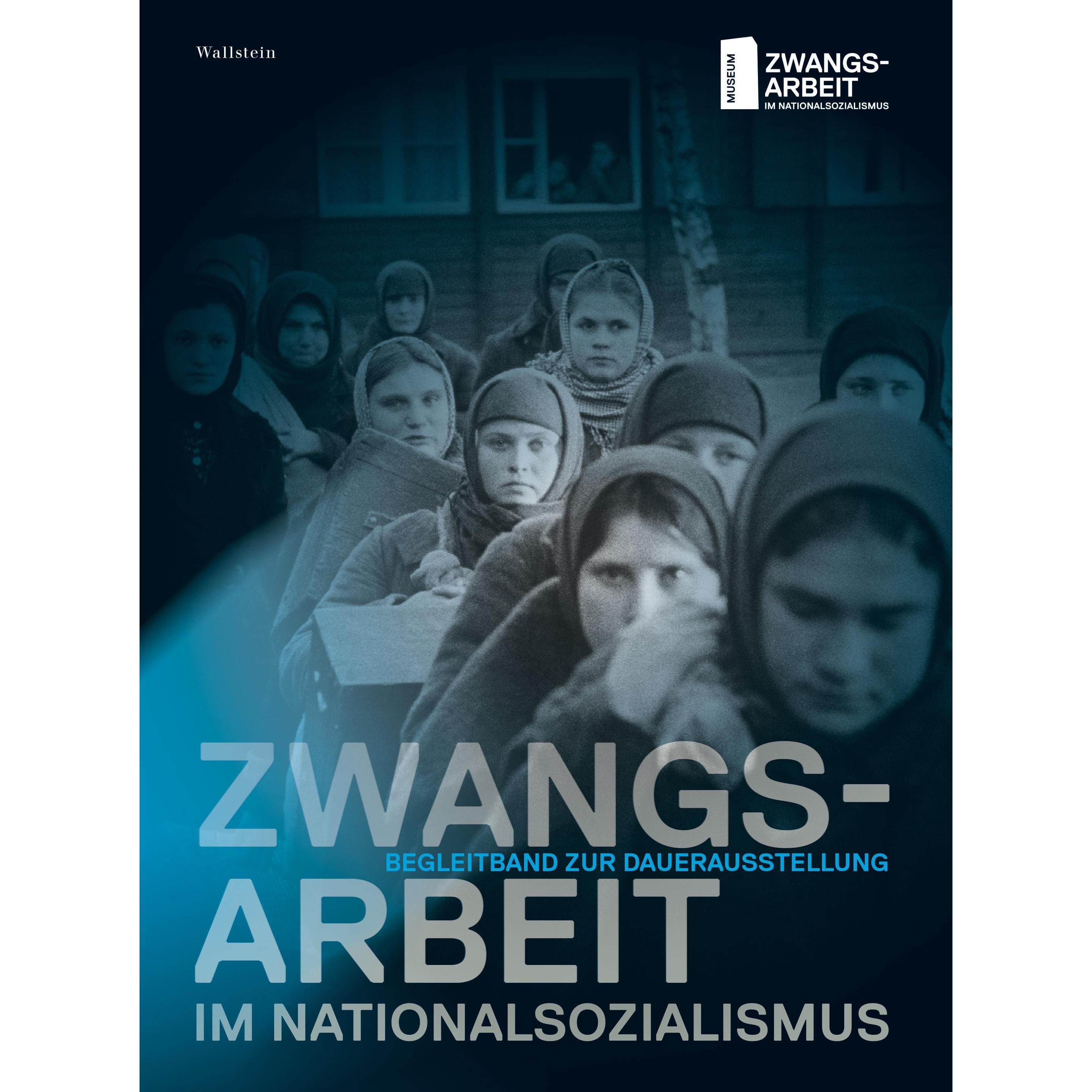 Zwangsarbeit im Nationalsozialismus, Sachbücher von Daniel Logemann, Rikola-Gunnar Lüttgenau, Jens-Christian Wagner