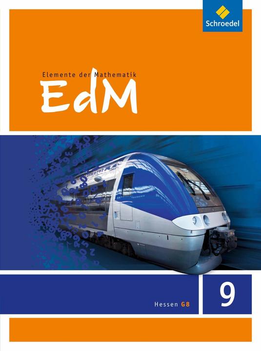 Produktbild Elemente der Mathematik 9. Schülerband. Sekundarstufe 1. G8. Hessen (Deutsch, Matthias Lösche, Helmut Postel, Heinz Griesel, Werner Ladenthin, Friedrich Suhr, 2016)