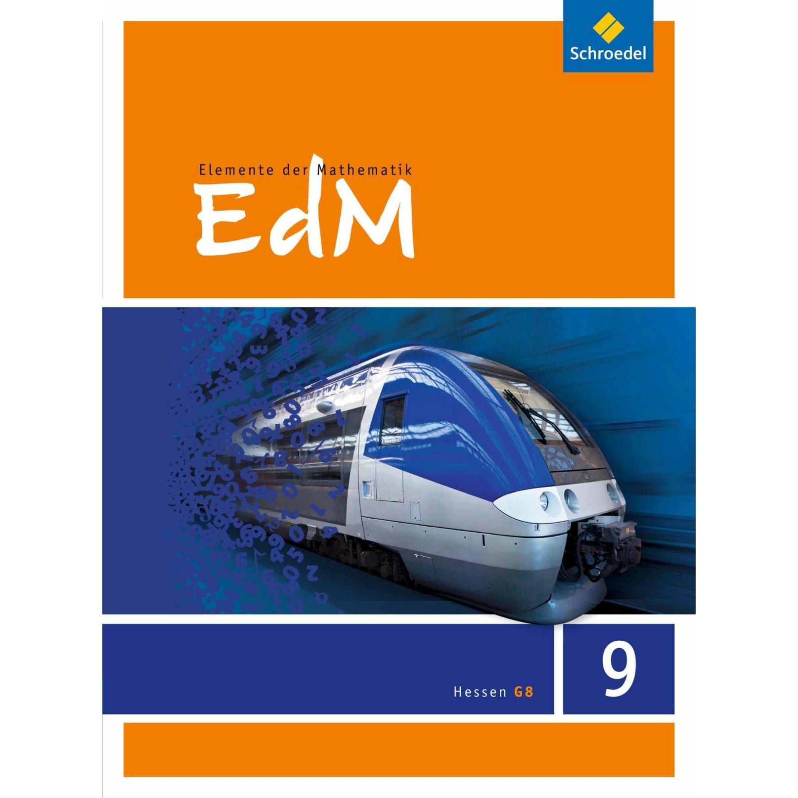 Elemente der Mathematik 9. Schülerband. Sekundarstufe 1. G8. Hessen, Schulbücher von Werner Ladenthin, Matthias Lösche, ...