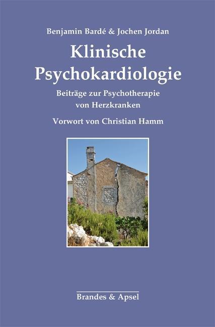 Produktbild Klinische Psychokardiologie (Deutsch, Bard Jordan, Jochen, 2015)